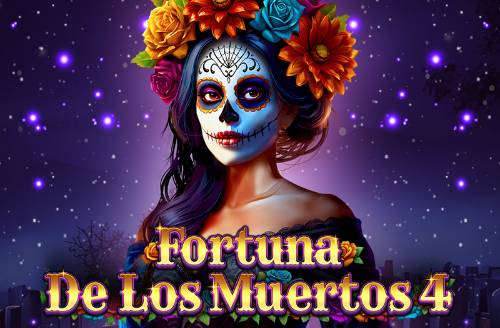 Fortuna De Los Muertos 4